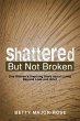 Shattered but Not Broken - Bild 1
