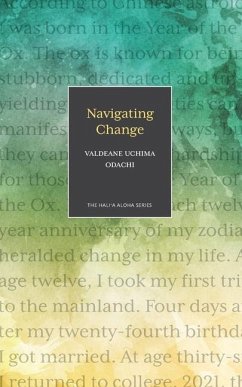 Navigating Change - Odachi, Valdeane Uchima