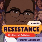 Resistance: My Story of Activism