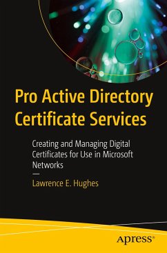 Pro Active Directory Certificate Services - Hughes, Lawrence E.
