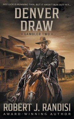 Denver Draw: Gambler Book Two - Randisi, Robert J.