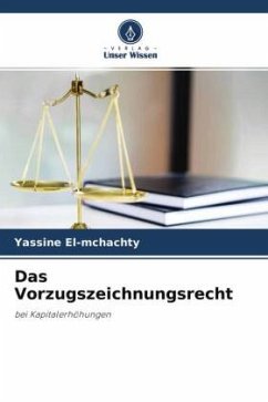 Das Vorzugszeichnungsrecht - El-mchachty, Yassine