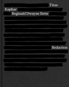 Redaction - Betts, Reginald Dwayne; Kaphar, Titus