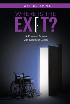 WHERE IS THE EXIT? - Imme, Jon D