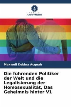Die führenden Politiker der Welt und die Legalisierung der Homosexualität, Das Geheimnis hinter V1 - Acquah, Maxwell Kobina