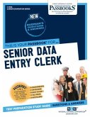 Senior Data Entry Clerk (C-3506): Passbooks Study Guide Volume 3506