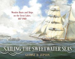 Sailing the Sweetwater Seas - Jepson, George D