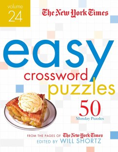 The New York Times Easy Crossword Puzzles Volume 24 - Shortz, Will