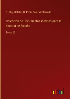 Colección de Documentos inéditos para la historia de España