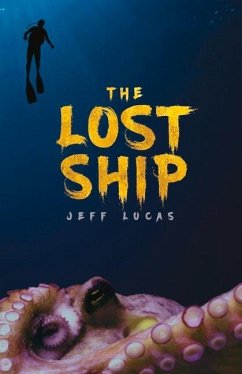 The Lost Ship - Lucas, Jeff