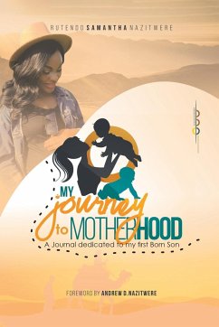 My Journey to Motherhood - Nazitwere, Rutendo