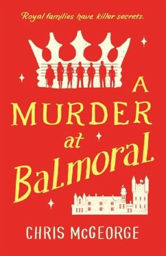A Murder at Balmoral - McGeorge, Chris
