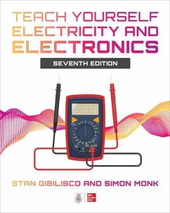 Teach Yourself Electricity and Electronics - Gibilisco, Stan; Monk, Simon