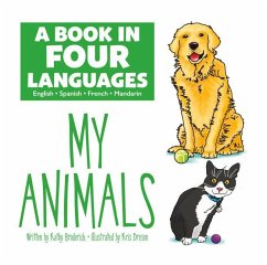 A Book in Four Languages: My Animals - Broderick, Kathy