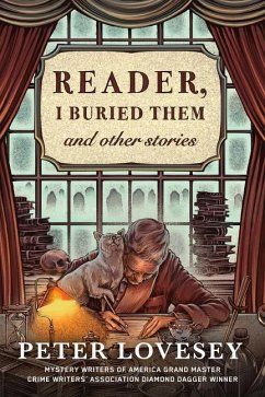 Reader, I Buried Them & Other Stories - Lovesey, Peter