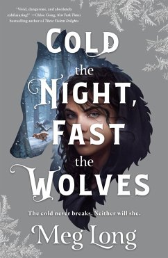 Cold the Night, Fast the Wolves - Long, Meg