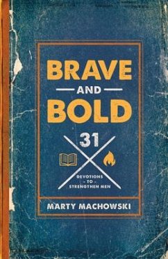 Brave and Bold - Machowski, Marty