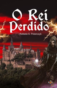 O REI PERDIDO - Polanczyk, Rafaela S.