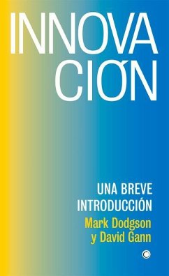 Innovación: Una Breve Introducción - Dodgson, Mark