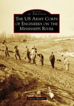 The US Army Corps of Engineers on the Mississippi River - Manders, Damon