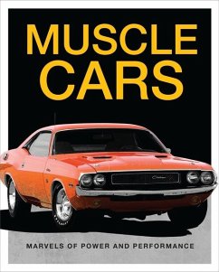 Muscle Cars - Publications International Ltd; Auto Editors of Consumer Guide