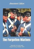 The Forgotten Marines: Prelude to Civil War -- Harper's Ferry, October 1859
