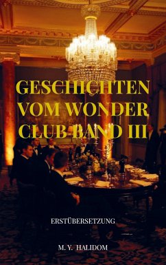 Geschichten vom Wonder Club Band III - Halidom, M. Y.