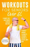 Workouts For Seniors Over 60