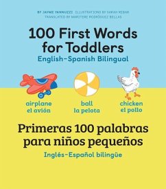 100 First Words for Toddlers: English-Spanish Bilingual - Yannuzzi, Jayme