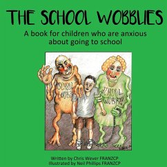 The School Wobblies - Wever, Chris