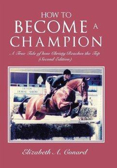 How to Become a Champion - Conard, Elizabeth A.