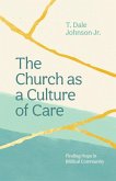 The Church as a Culture of Care