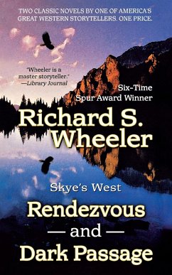 Rendezvous and Dark Passage - Wheeler, Richard S.