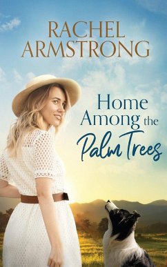 Home Among the Palm Trees - Armstrong, Rachel