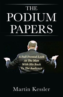 The Podium Papers - Kessler, Martin