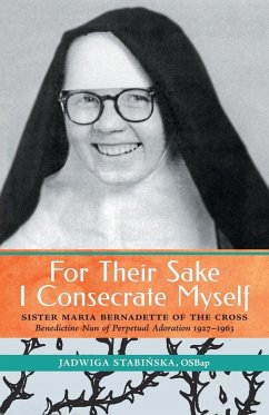 For Their Sake I Consecrate Myself - Stabinska, Jadwiga