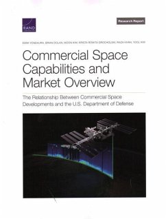 Commercial Space Capabilities and Market Overview - Yonekura, Emmi; Dolan, Brian; Kim, Moon; Grocholski, Krista Romita; Khan, Raza; Kim, Yool