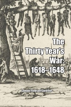 The Thirty Year's War - Gardiner, Samuel Rawson