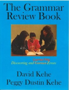The Grammar Review Book: Discovering and Correcting Errors - Kehe, David