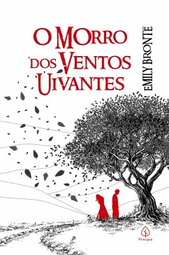 O Morro dos Ventos Uivantes - Brontë, Emily