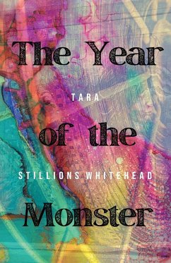 The Year of the Monster - Stillions Whitehead, Tara