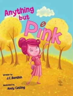 Anything But Pink - Benthin, J. C.