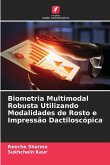 Biometria Multimodal Robusta Utilizando Modalidades de Rosto e Impressão Dactiloscópica