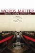 Words Matter: Writing to Make a... - Bild 1