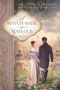 A Match Made at Matlock - Cooper, Julie; D'Orazio, Amy; Lewis, Jessie
