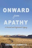 Onward from Apathy: A Personal and Professional Odyssey