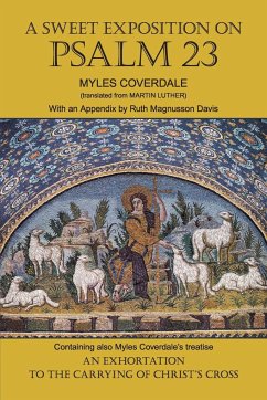 A Sweet Exposition on Psalm 23 - Coverdale, Myles