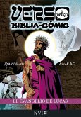 El Evangelio de Lucas: Verso a Verso Biblia-Comic