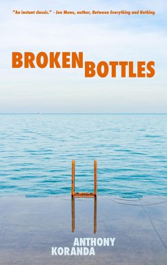 Broken Bottles - Koranda, Anthony