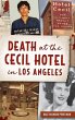 Death at the Cecil Hotel in Los Angeles - Bild 1